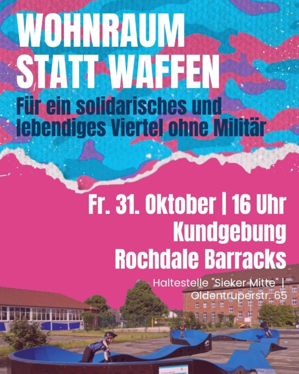 Initiative "Wohnraum statt Waffen" Flyer für eine Kundgebung auf dem Geländer der Rochdale Barracks am 31.10. um 16 Uhr