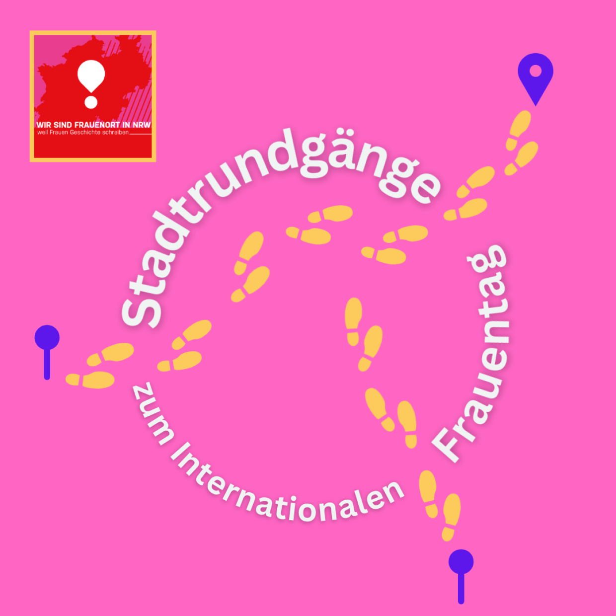 Auf dem Bild steht "Stadtrundgänge zum Internationalen Frauentag" und es sind Fußspuren zu sehen.