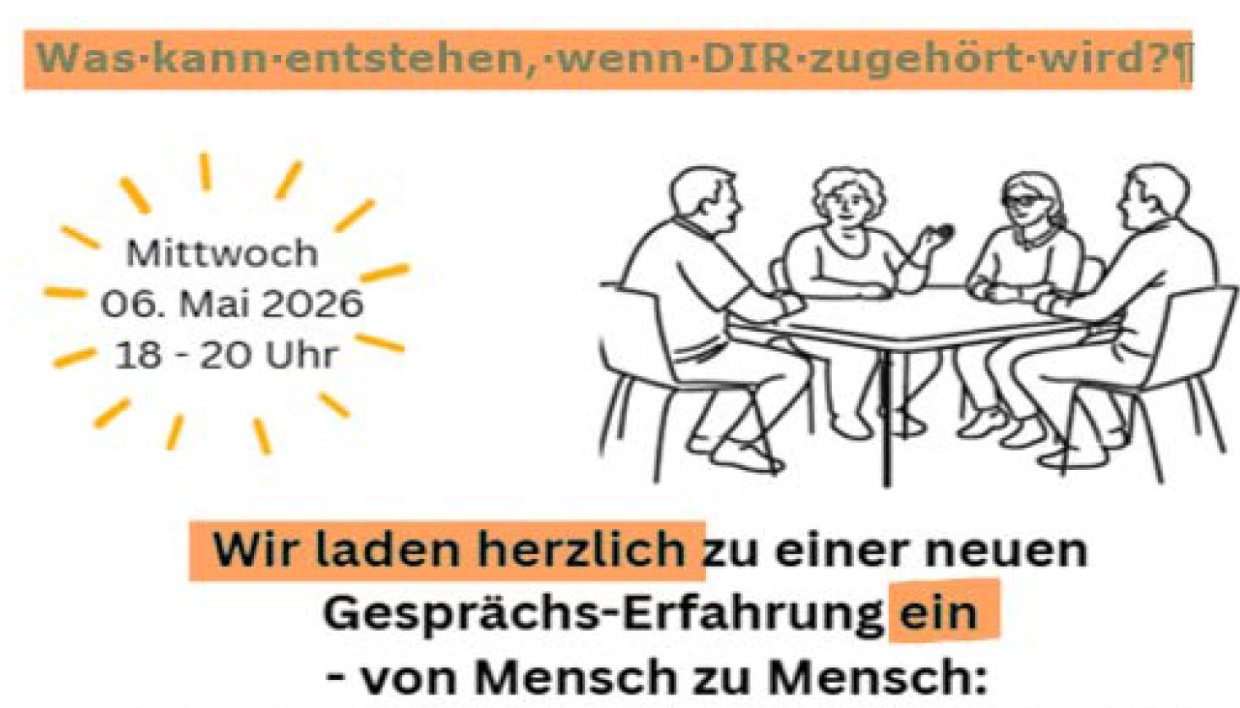 Was kann entstehen, wenn dir zugehört wird? Sprechen & Zuhören am 6. Mai um 18 Uhr