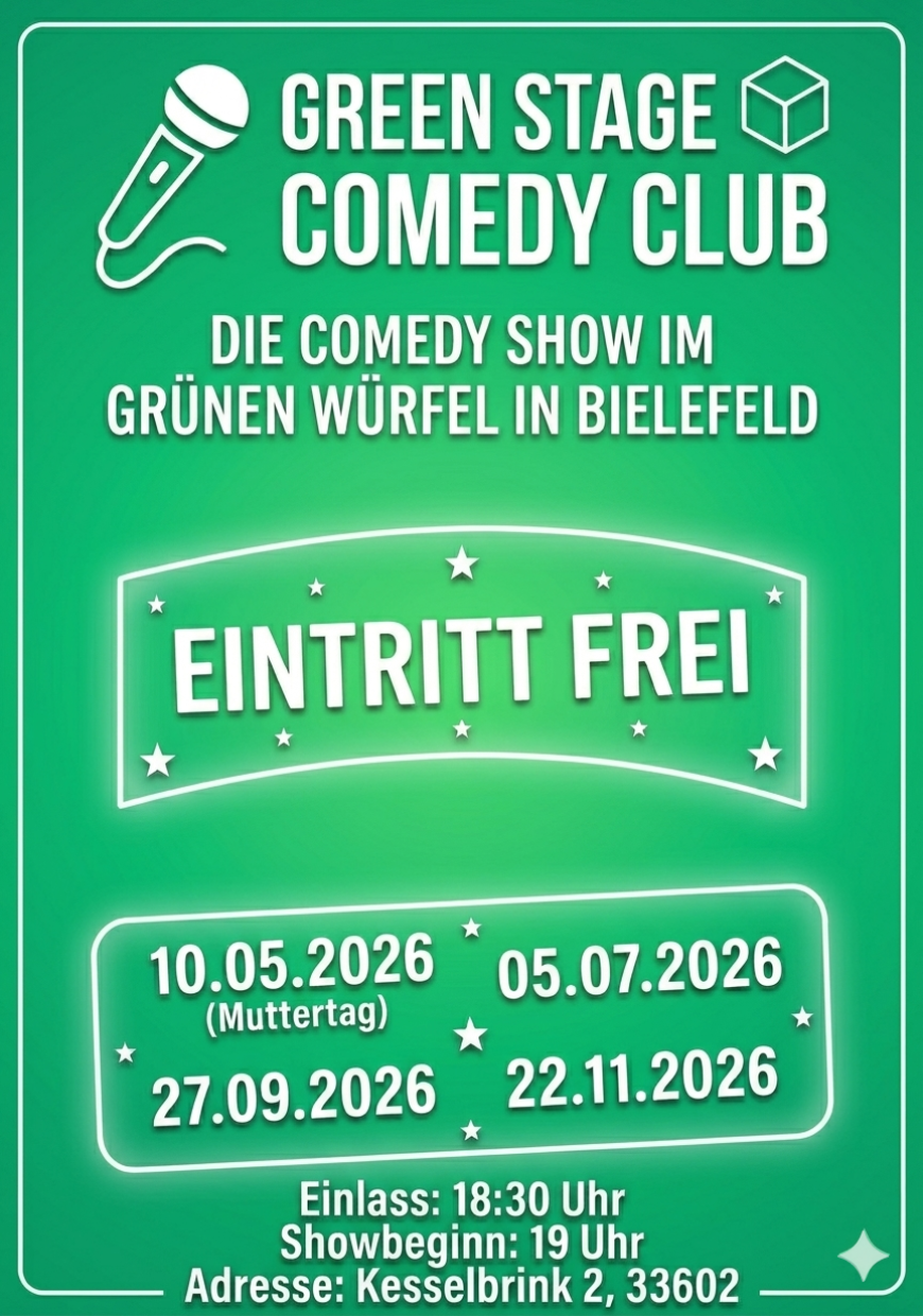 Green Stage Comedy Club im Grünen Würfel Bielefeld. Termine 2026: 10.05., 05.07., 27.09., 22.11.