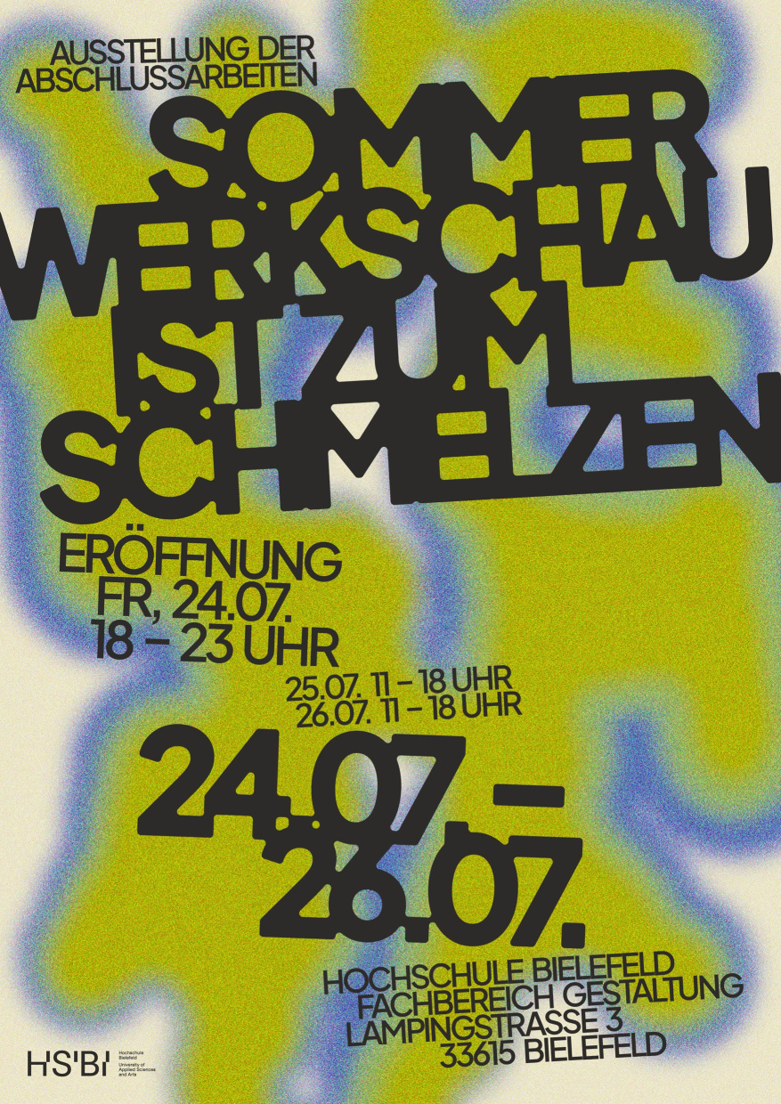 Körnig-buntes Plakat der HSBI in Gelb, Grün und Blau für die Sommer-Werkschau vom 24. bis 26.07.26