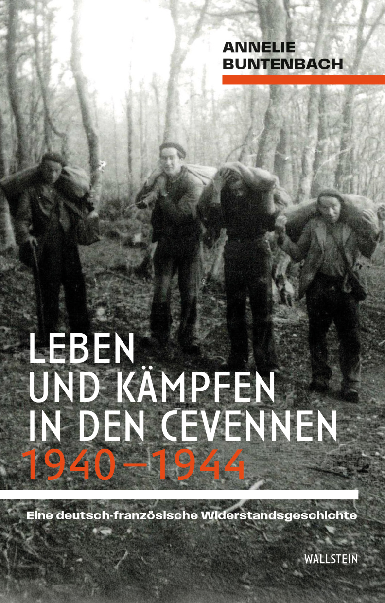 Umschlagbild des Buches: Annelie Buntenbach, Leben und Kämpfen in den Cevennen 1940-1944