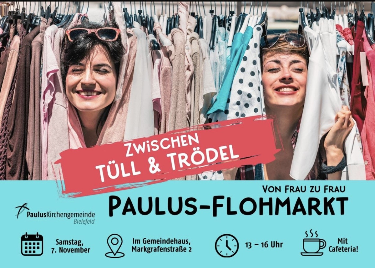 Flohmarktvon Frau zu Frau am 7.11.26 im Gemeindehaus der Paulus Kirchengemeinde, 13-16 Uhr mit Café 