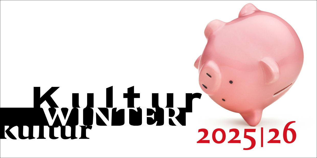 ein rosa Sparschwein steht Kopf, dazu die Zeile Kulturwinter